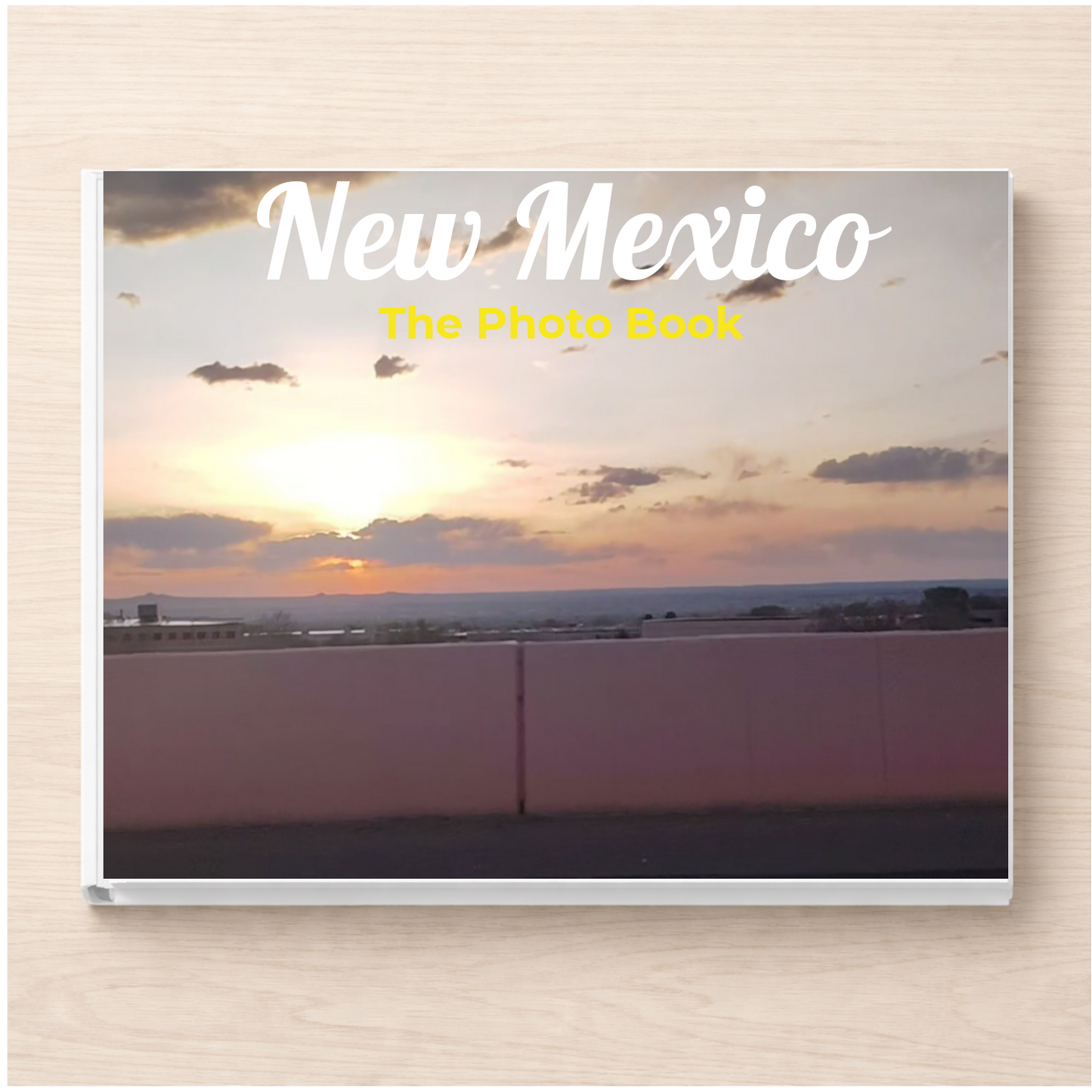 New Mexico: The Photo Book