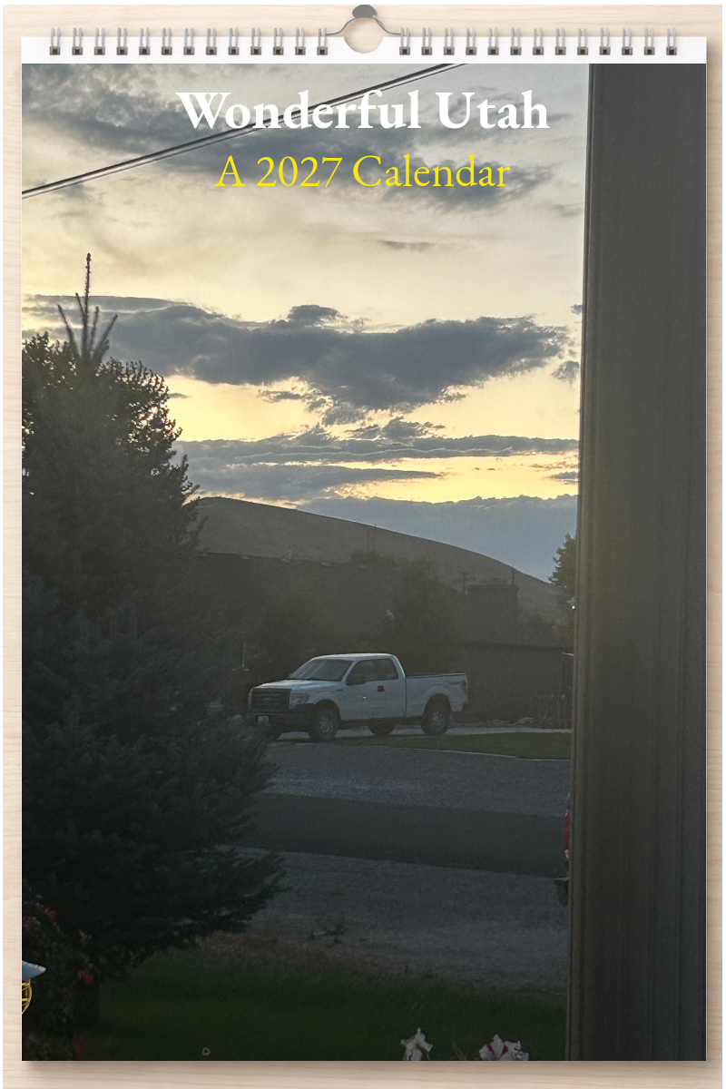 Wonderful Utah: A 2027 Calendar