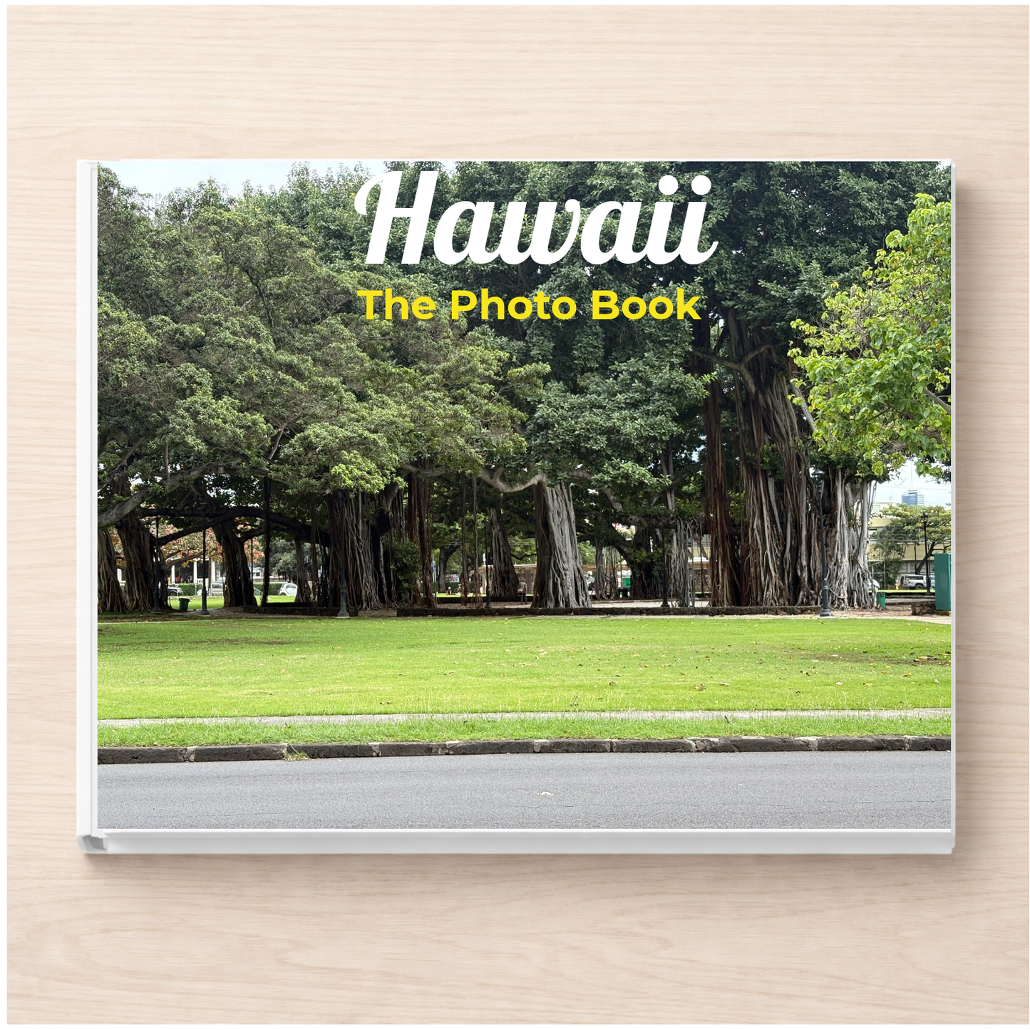 Hawaii: The Photo Book