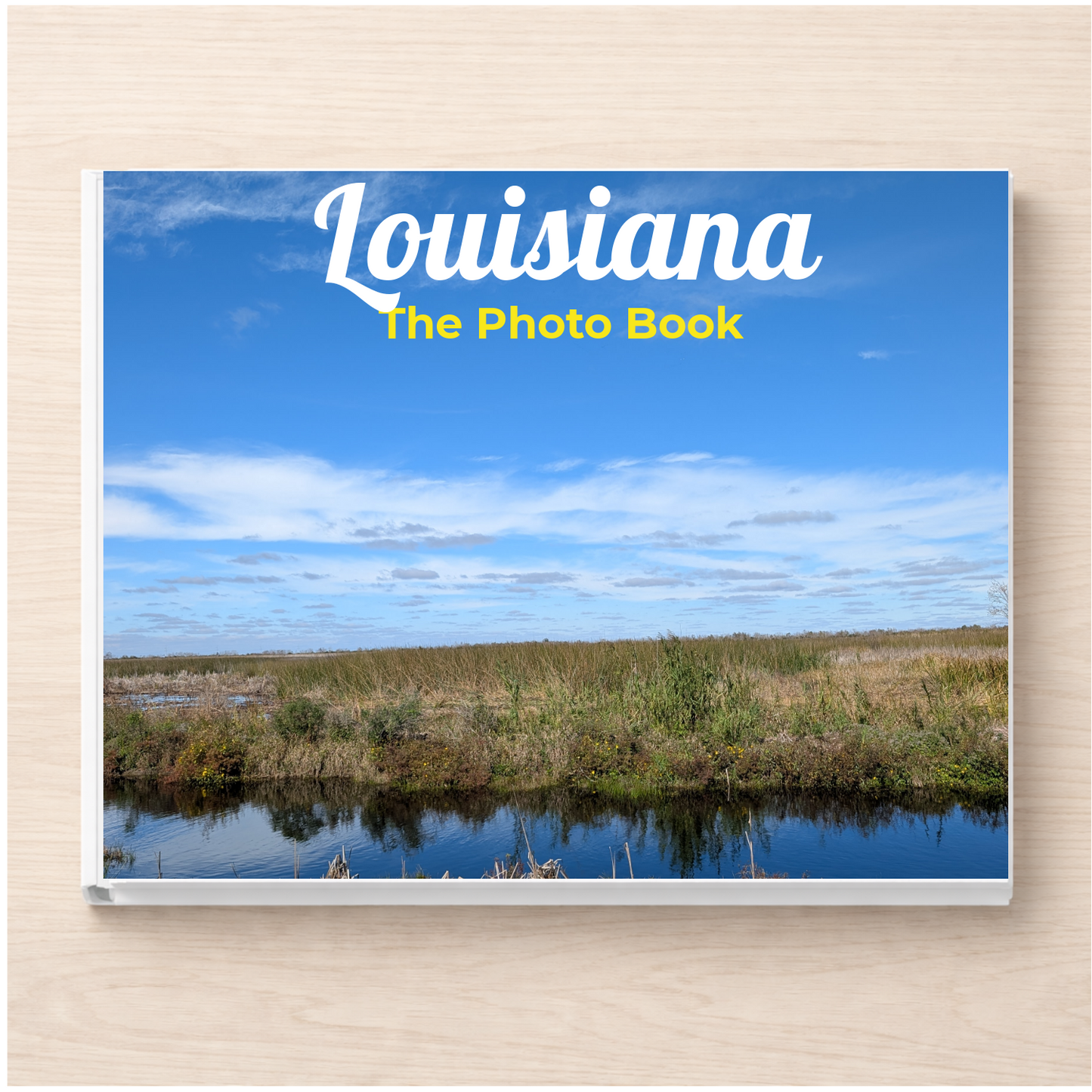 Louisiana: The Photo Book