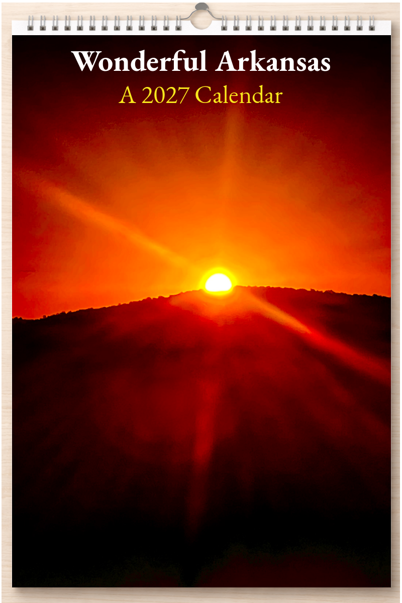 Wonderful Arkansas: A 2027 Calendar