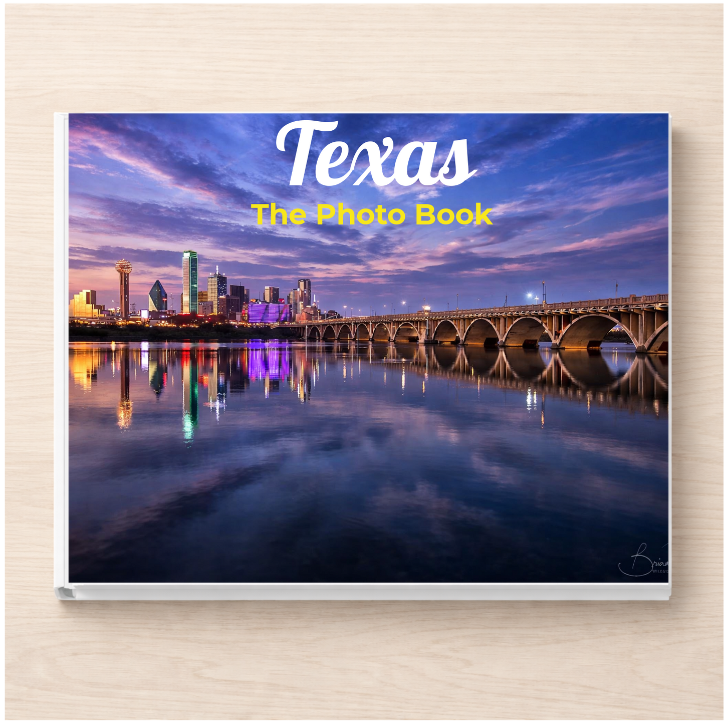 Texas: The Photo Book