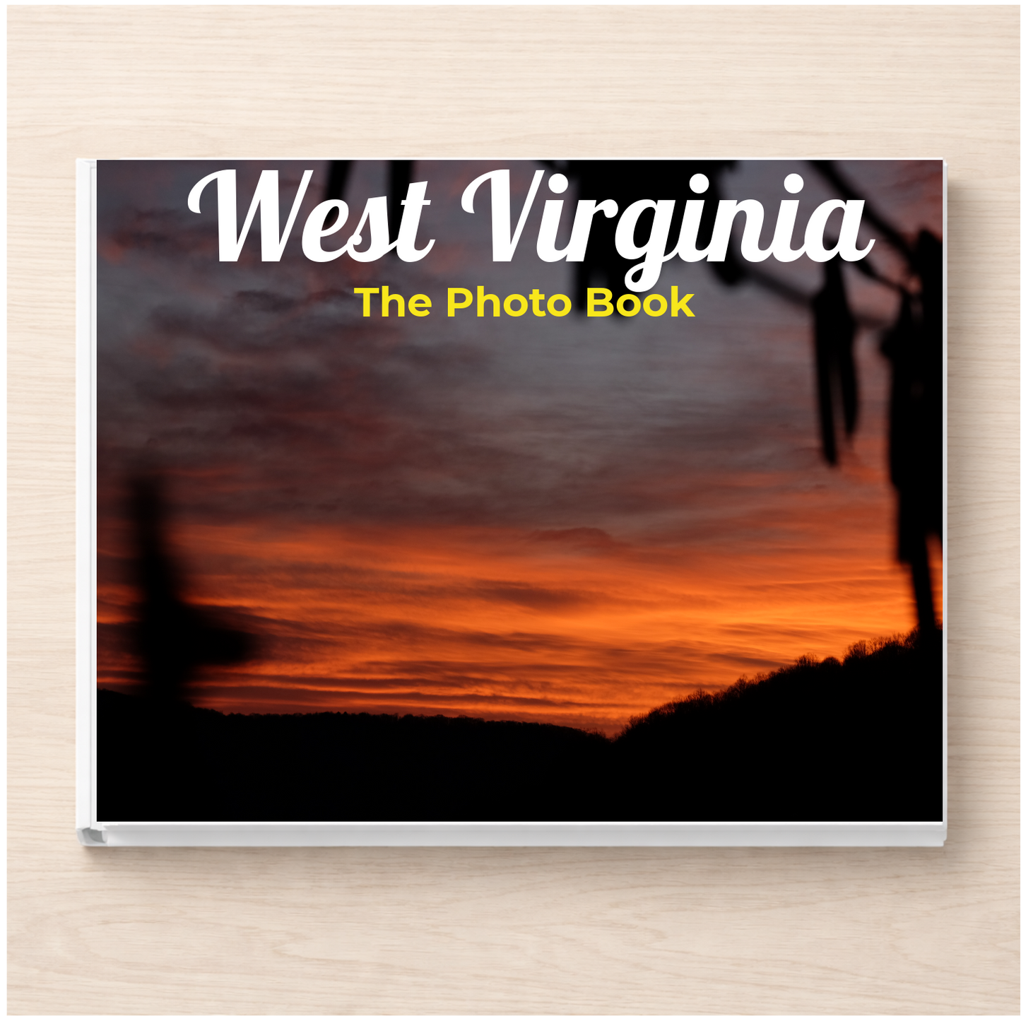 West Virginia: The Photo Book