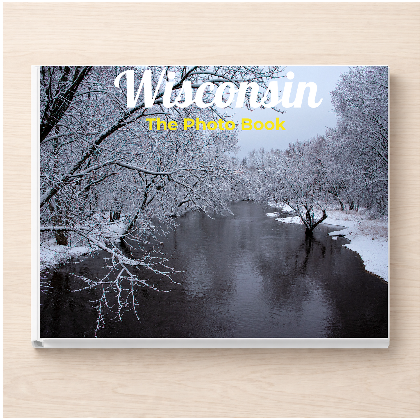 Wisconsin: The Photo Book