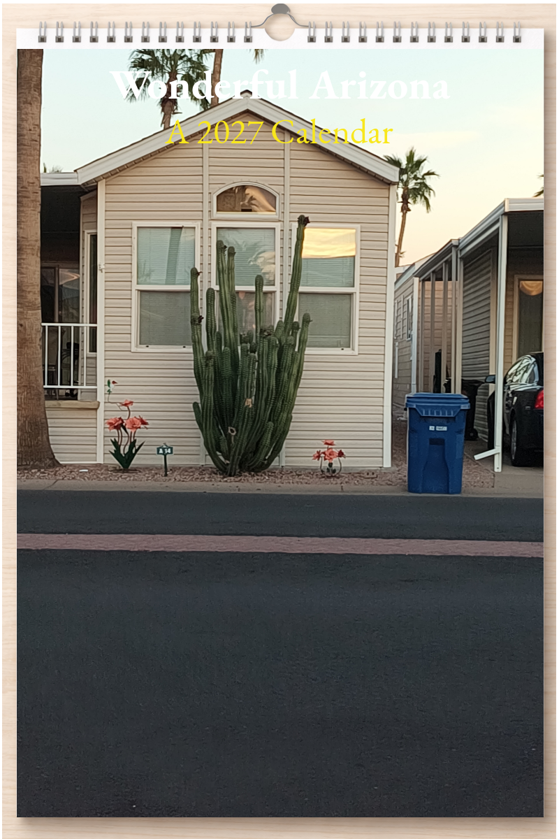 Wonderful Arizona: A 2027 Calendar