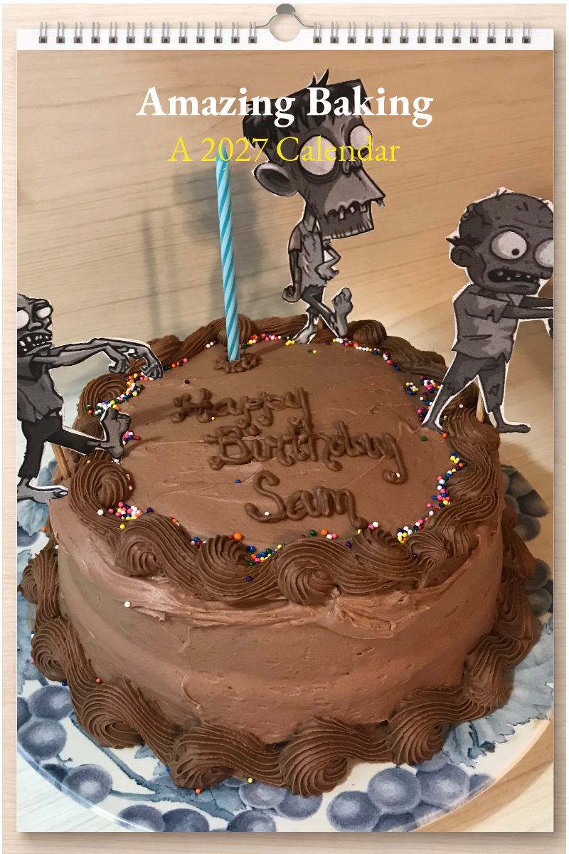 Amazing Baking: A 2027 Calendar