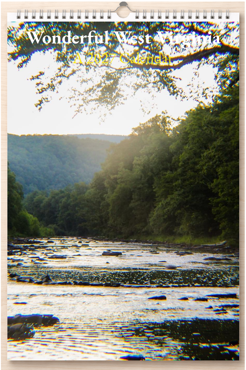 Wonderful West Virginia: A 2027 Calendar