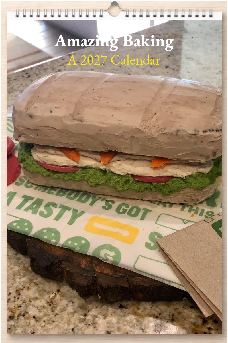 Amazing Baking: A 2027 Calendar