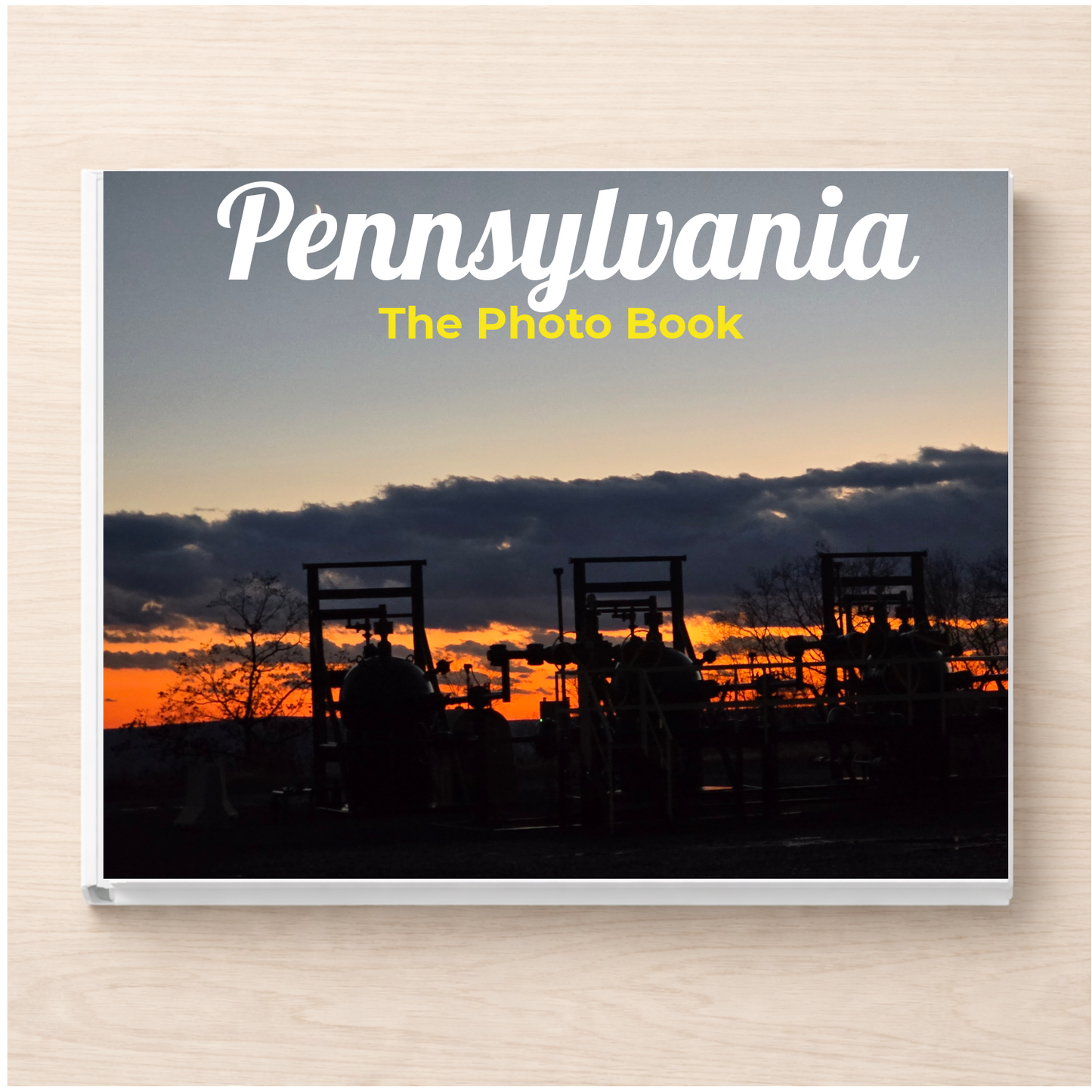 Pennsylvania: The Photo Book