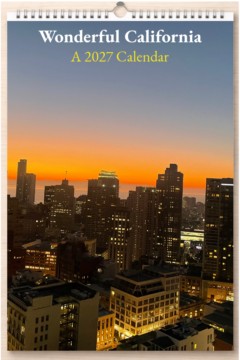 Wonderful California: A 2027 Calendar
