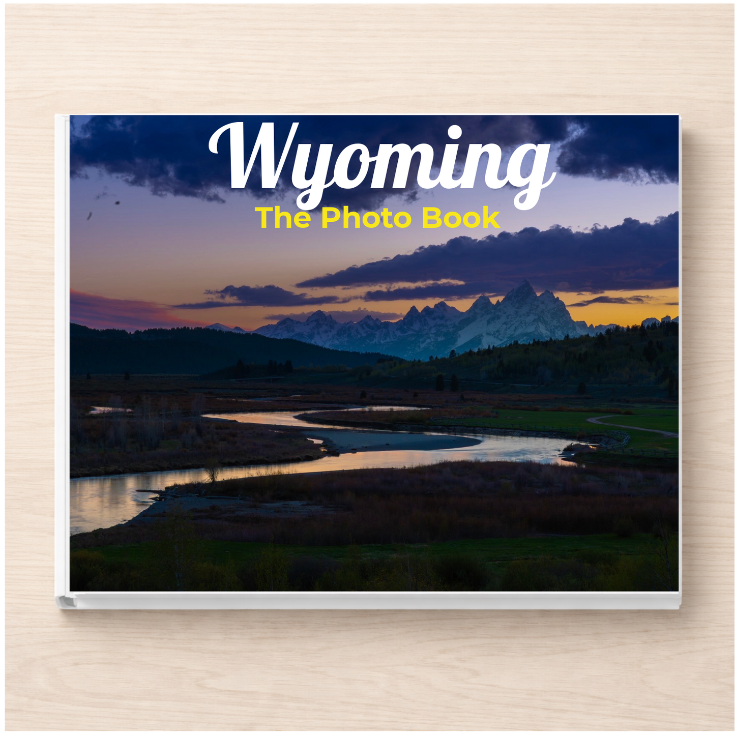 Wyoming: The Photo Book