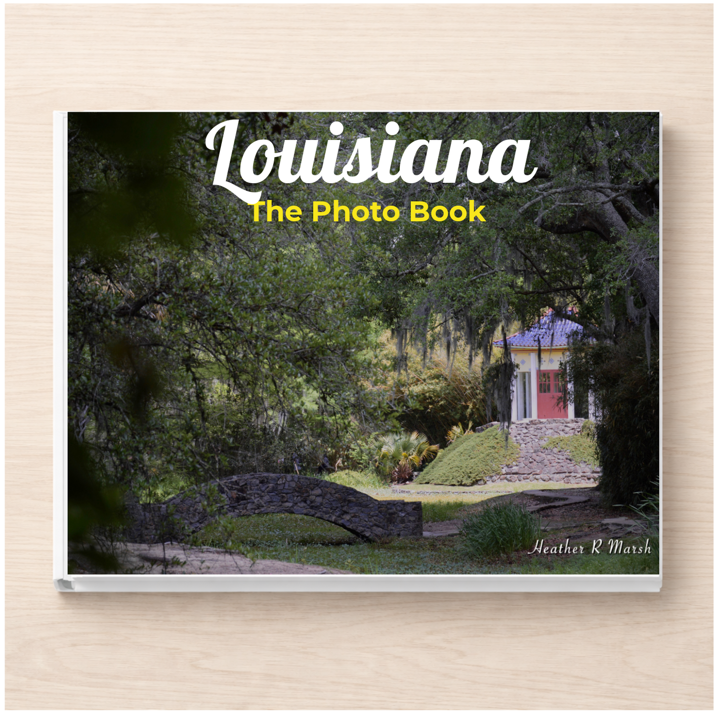 Louisiana: The Photo Book