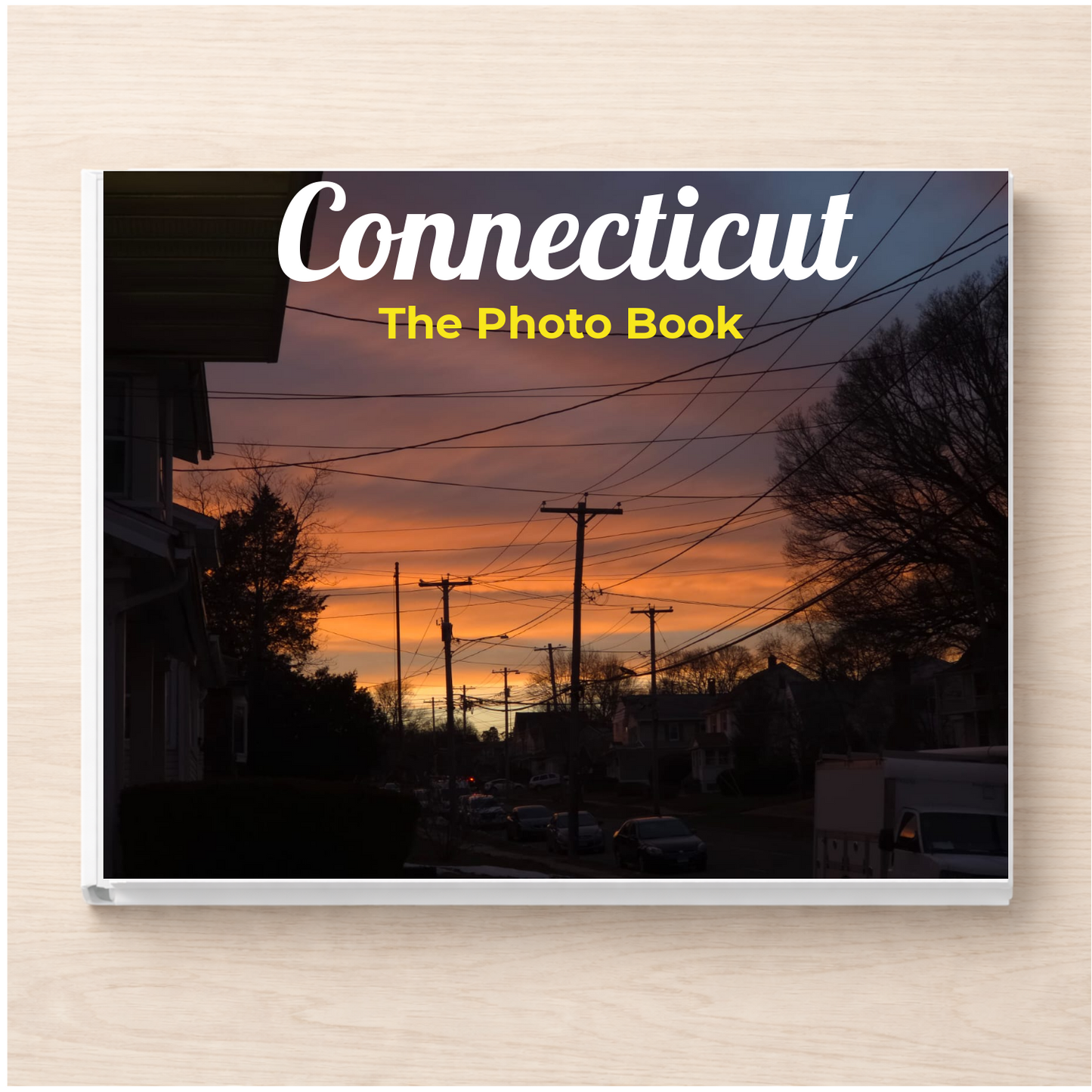 Connecticut: The Photo Book