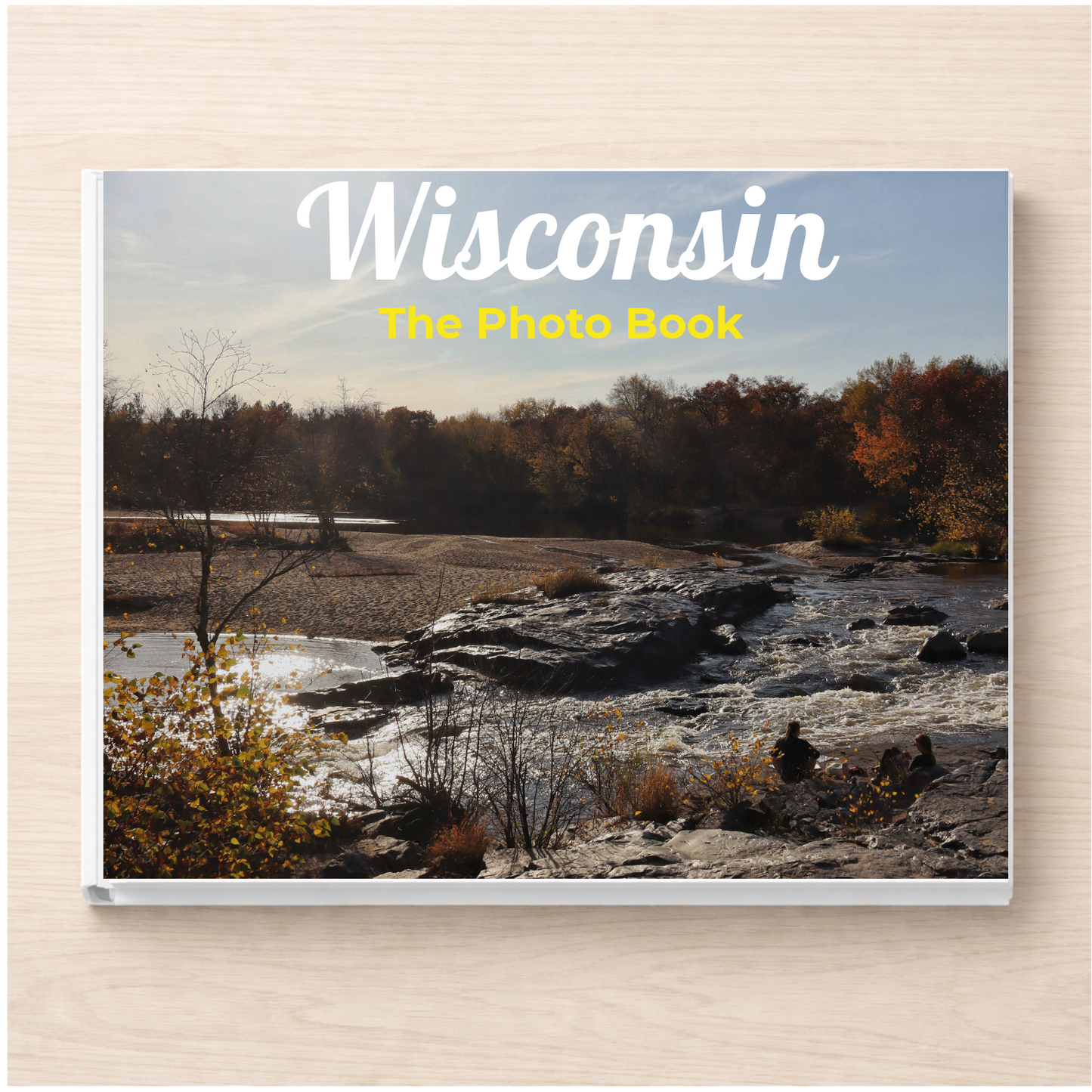 Wisconsin: The Photo Book