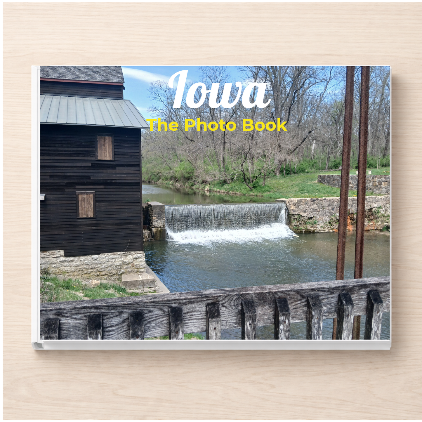 Iowa: The Photo Book