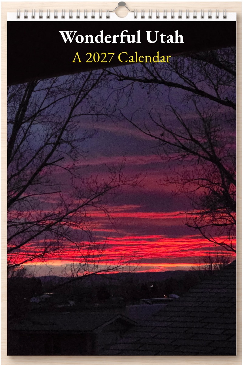 Wonderful Utah: A 2027 Calendar