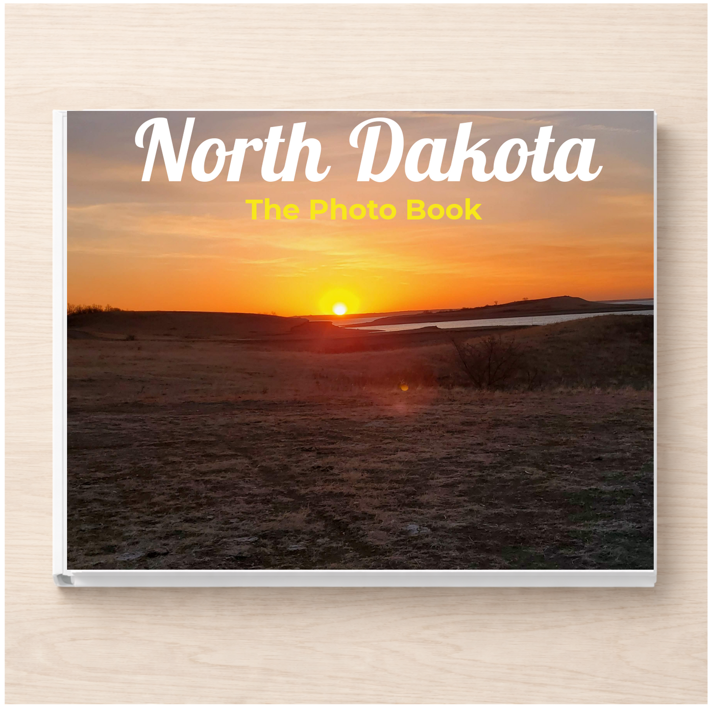 North Dakota: The Photo Book