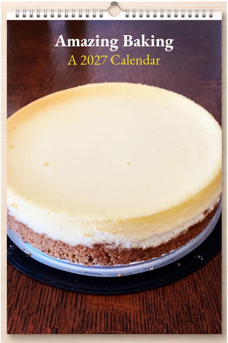 Amazing Baking: A 2027 Calendar