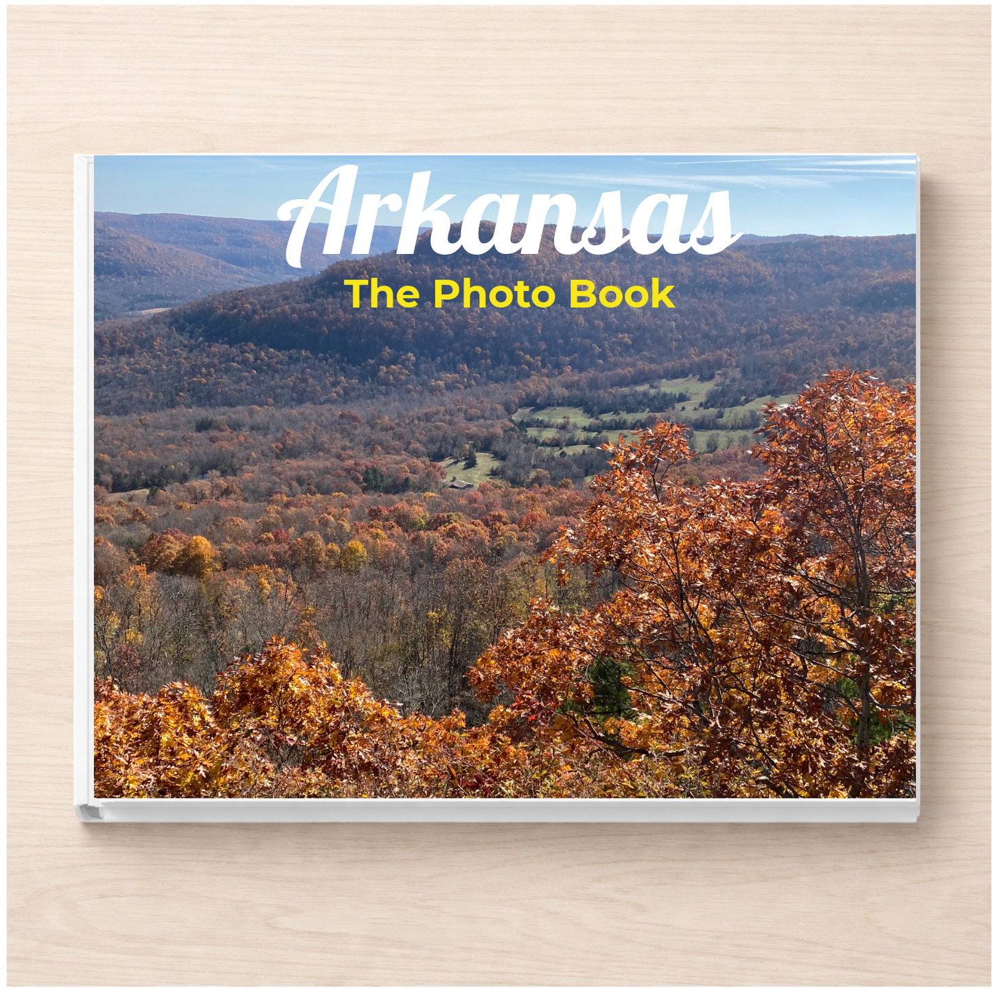 Arkansas: The Photo Book