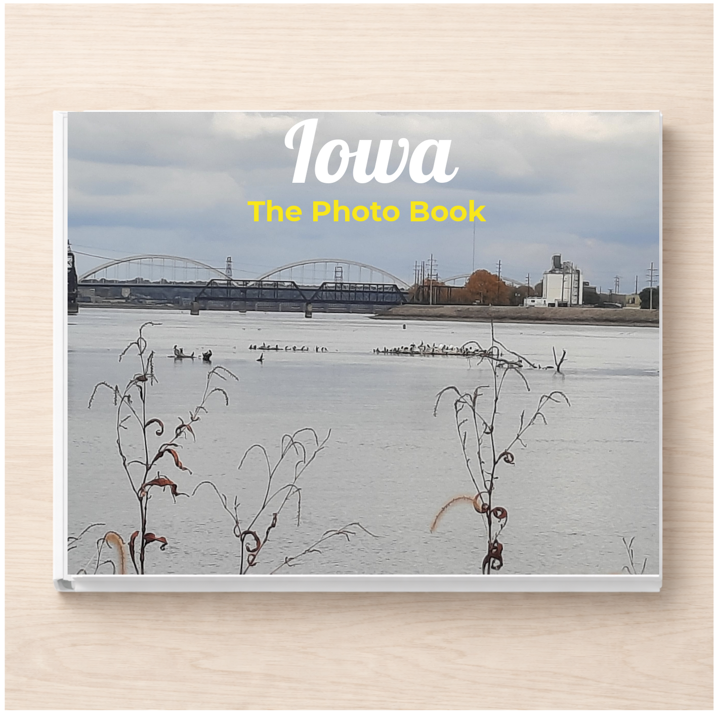 Iowa: The Photo Book