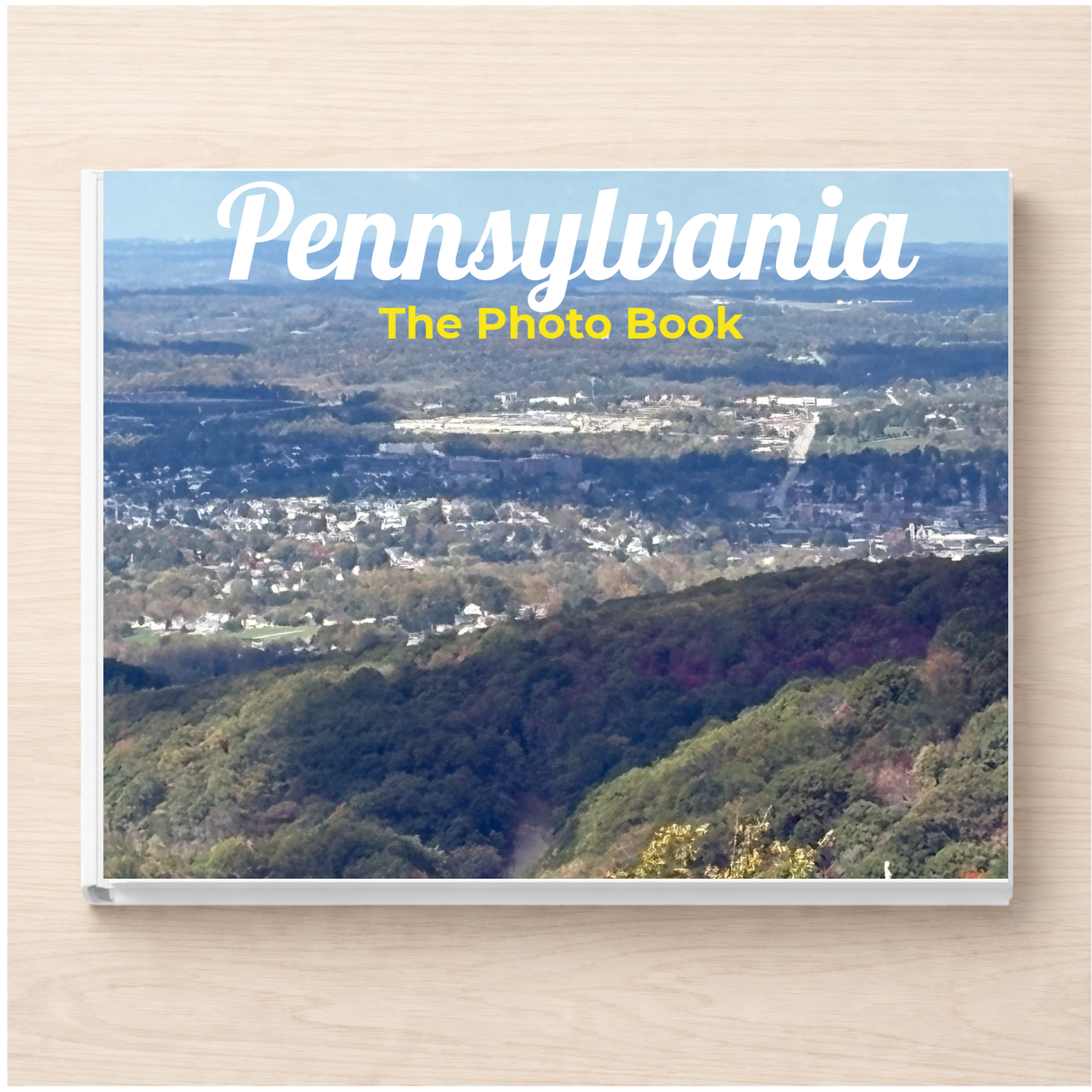 Pennsylvania: The Photo Book