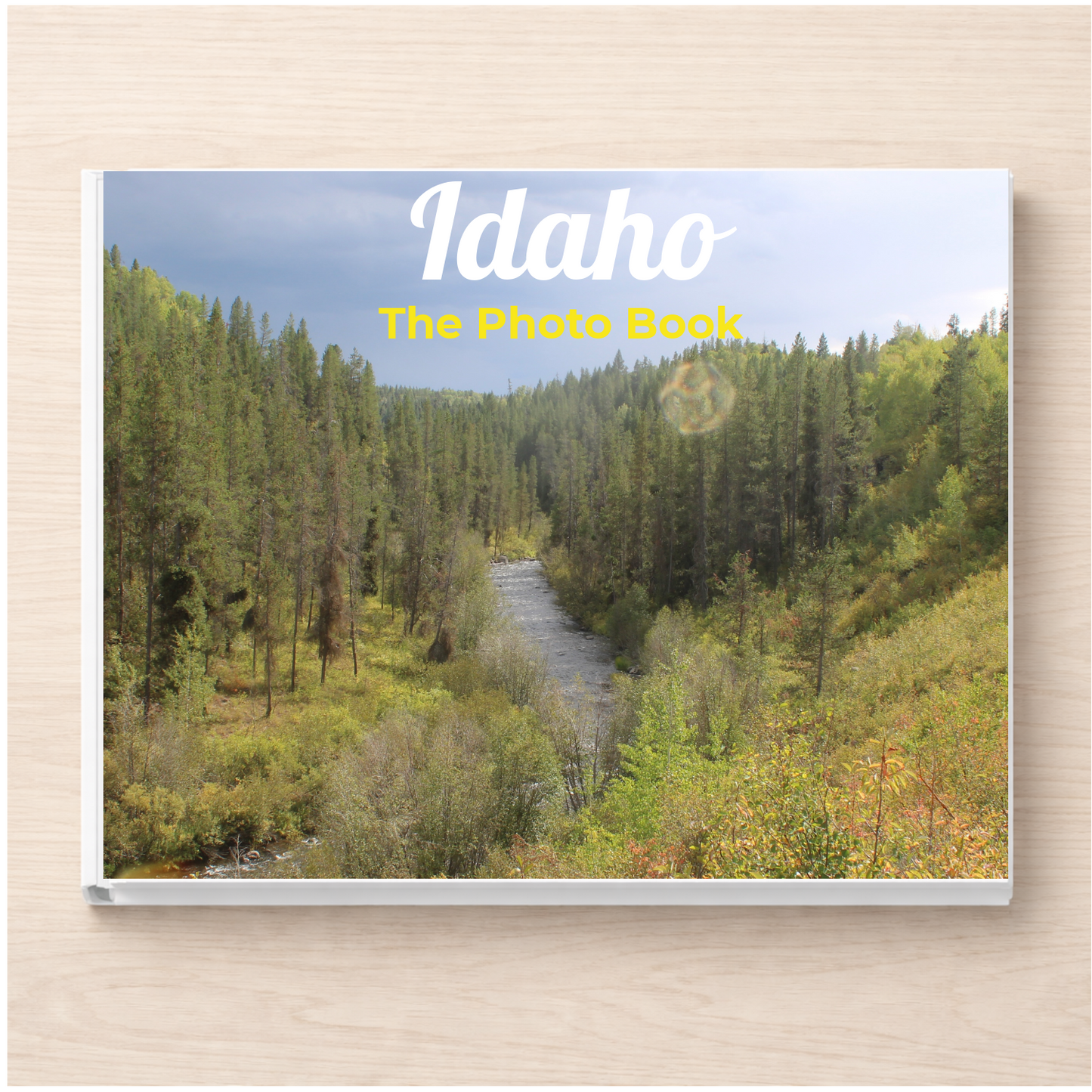 Idaho: The Photo Book