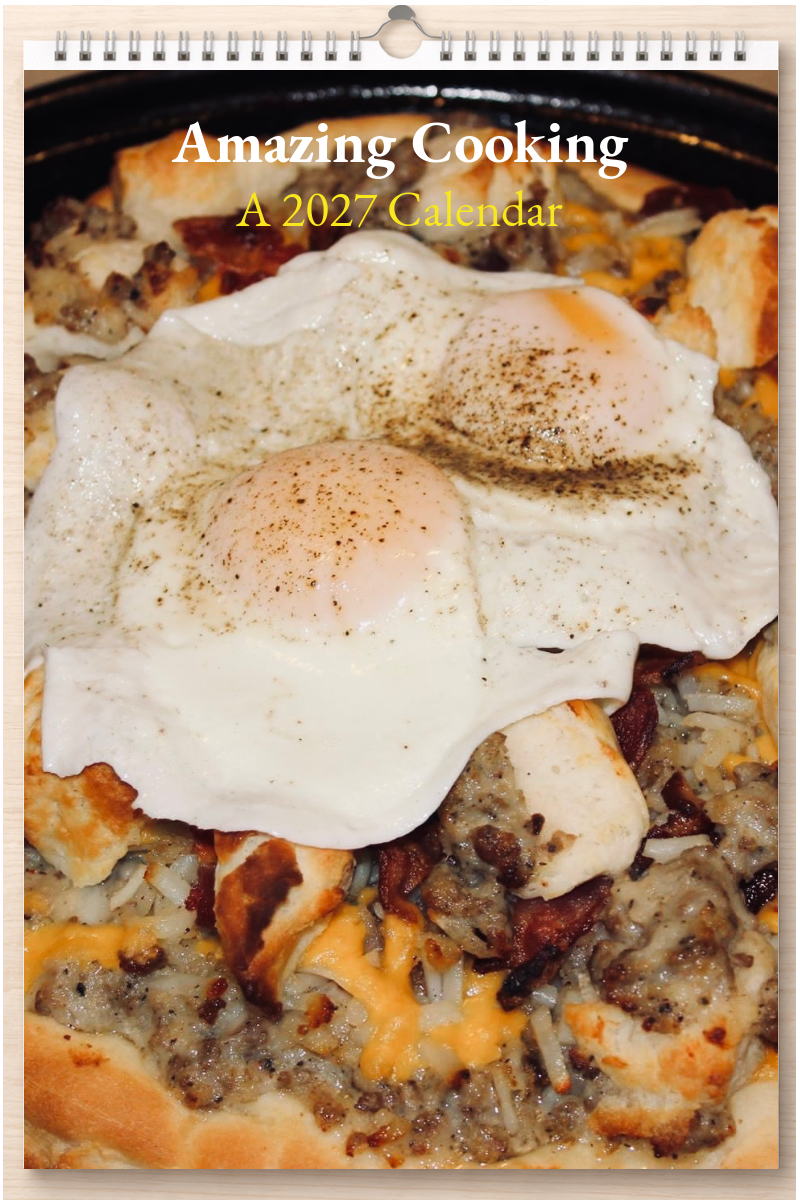 Amazing Cooking: A 2027 Calendar