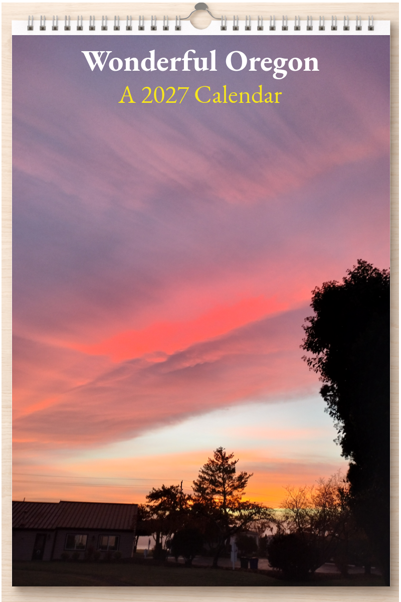 Wonderful Oregon: A 2027 Calendar
