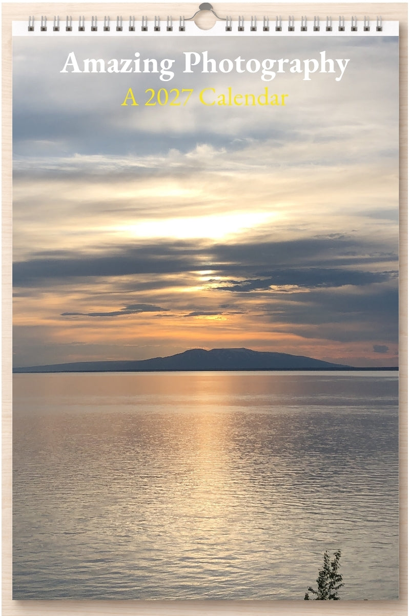 Amazing Photography: A 2027 Calendar