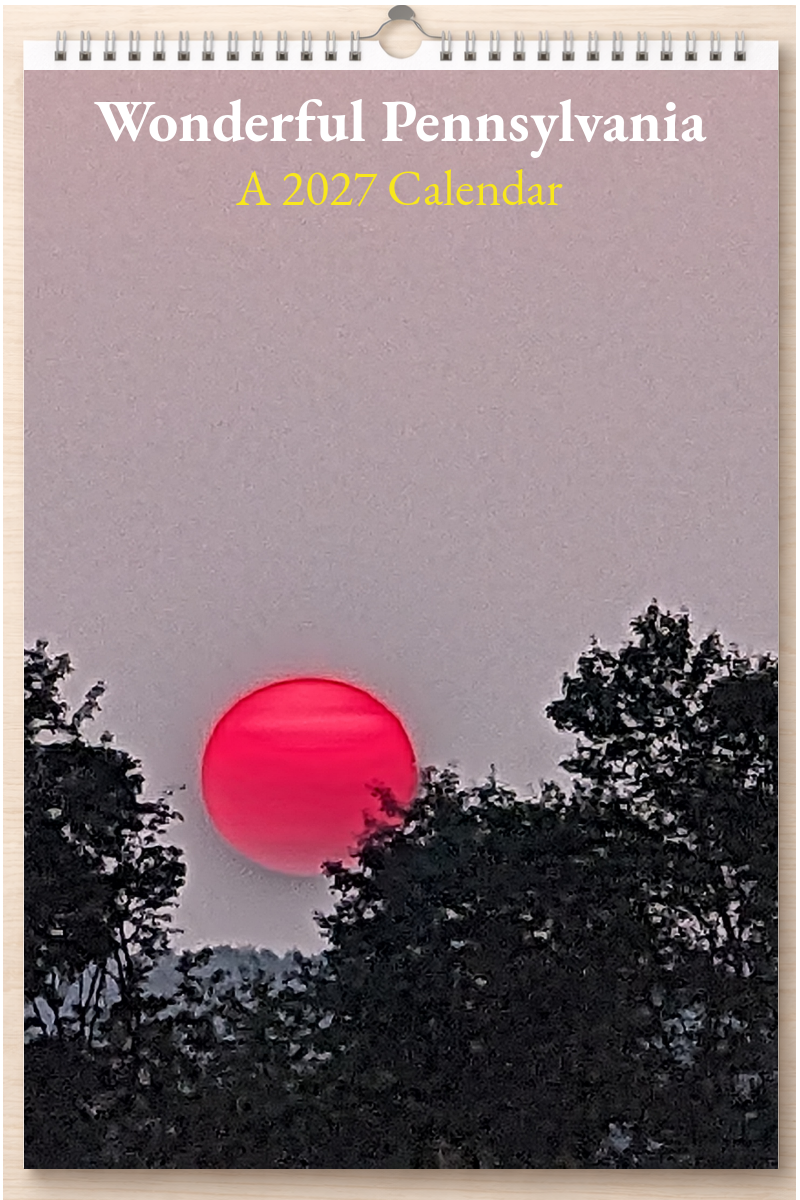 Wonderful Pennsylvania: A 2027 Calendar