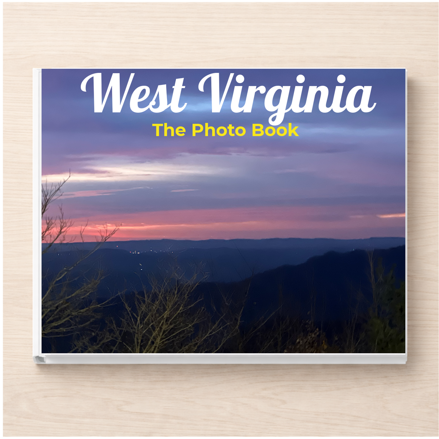 West Virginia: The Photo Book