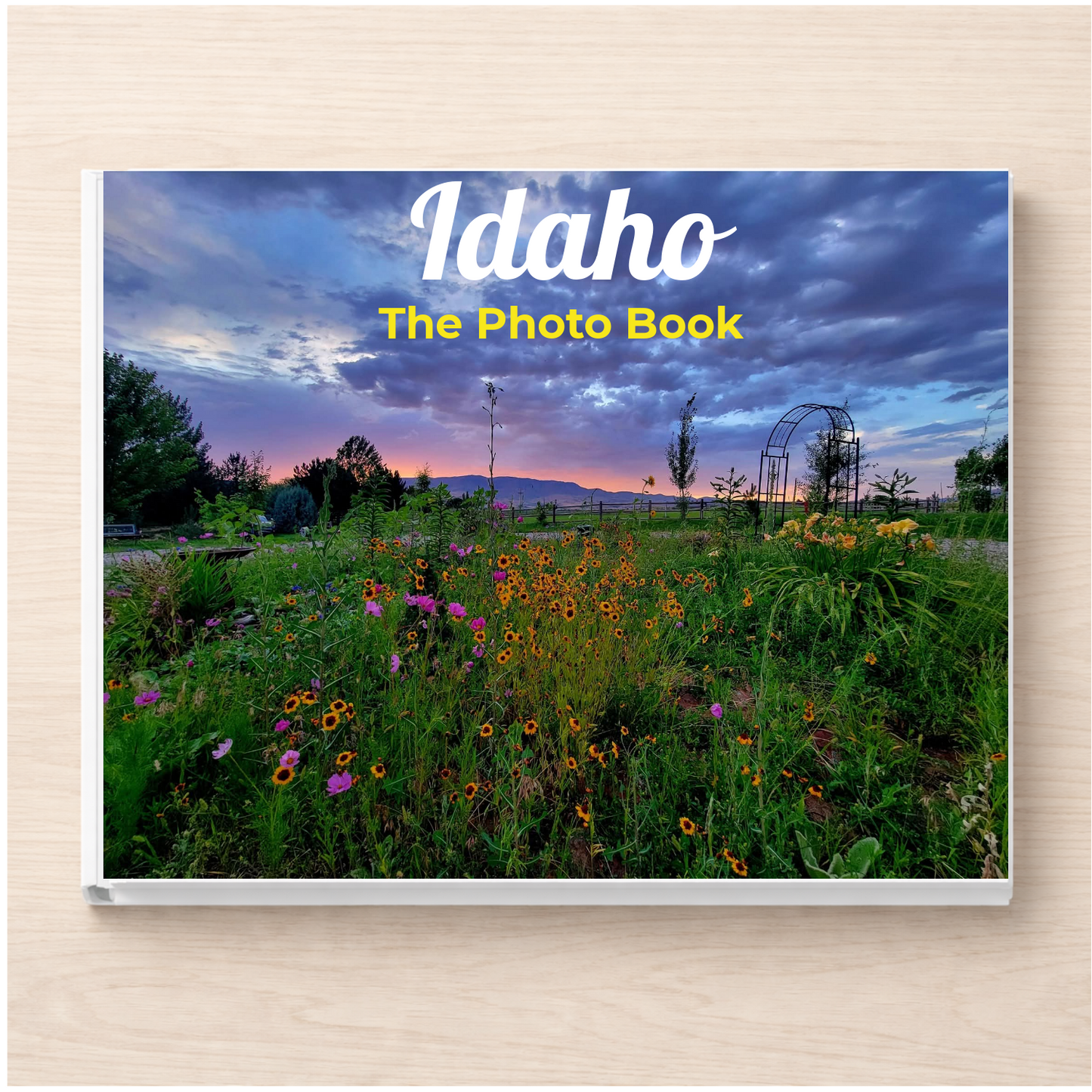 Idaho: The Photo Book