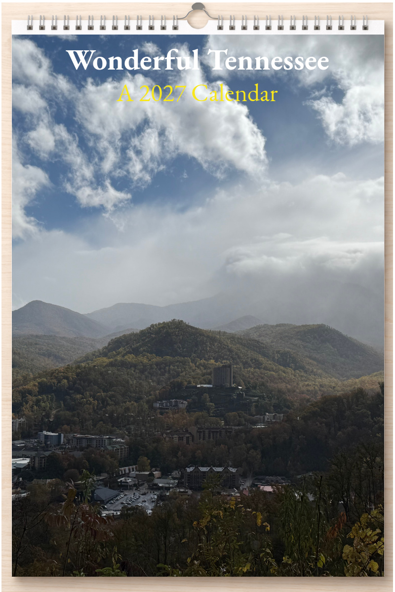 Wonderful Tennessee: A 2027 Calendar