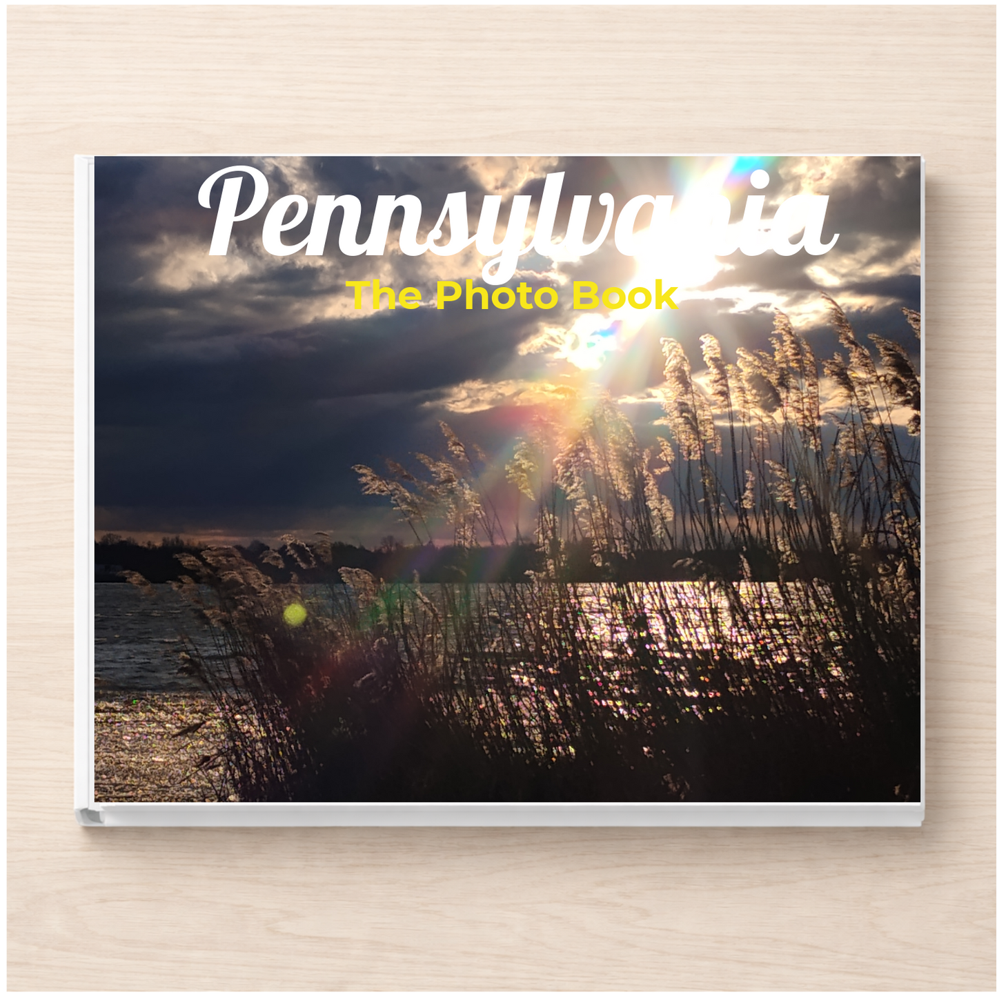 Pennsylvania: The Photo Book