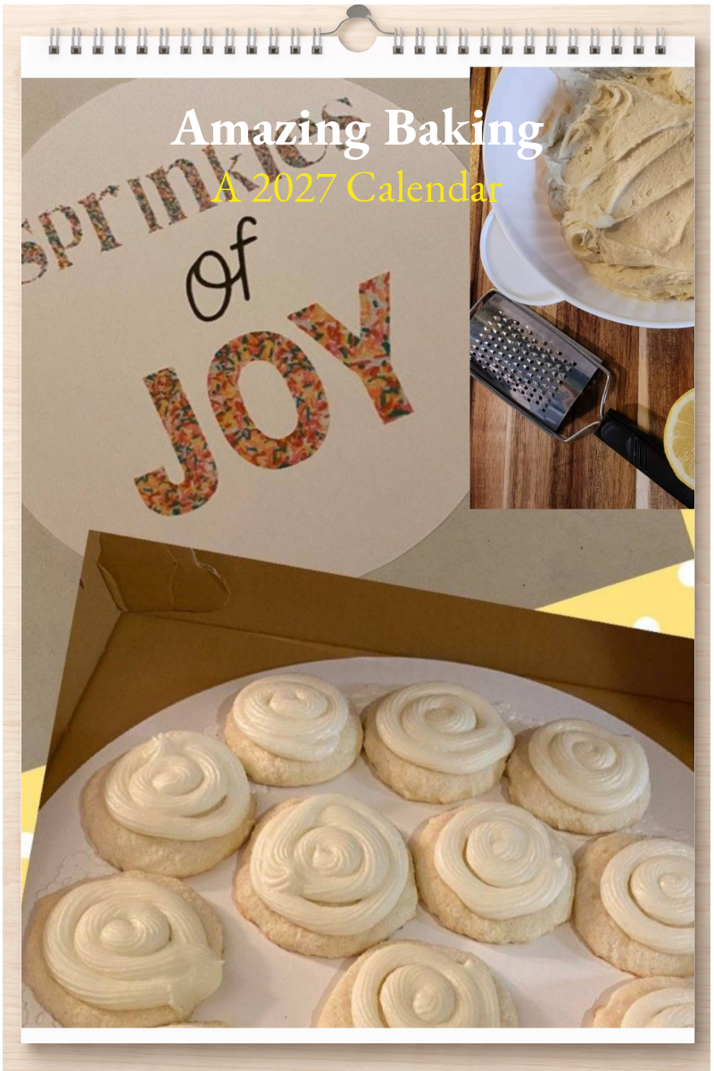 Amazing Baking: A 2027 Calendar