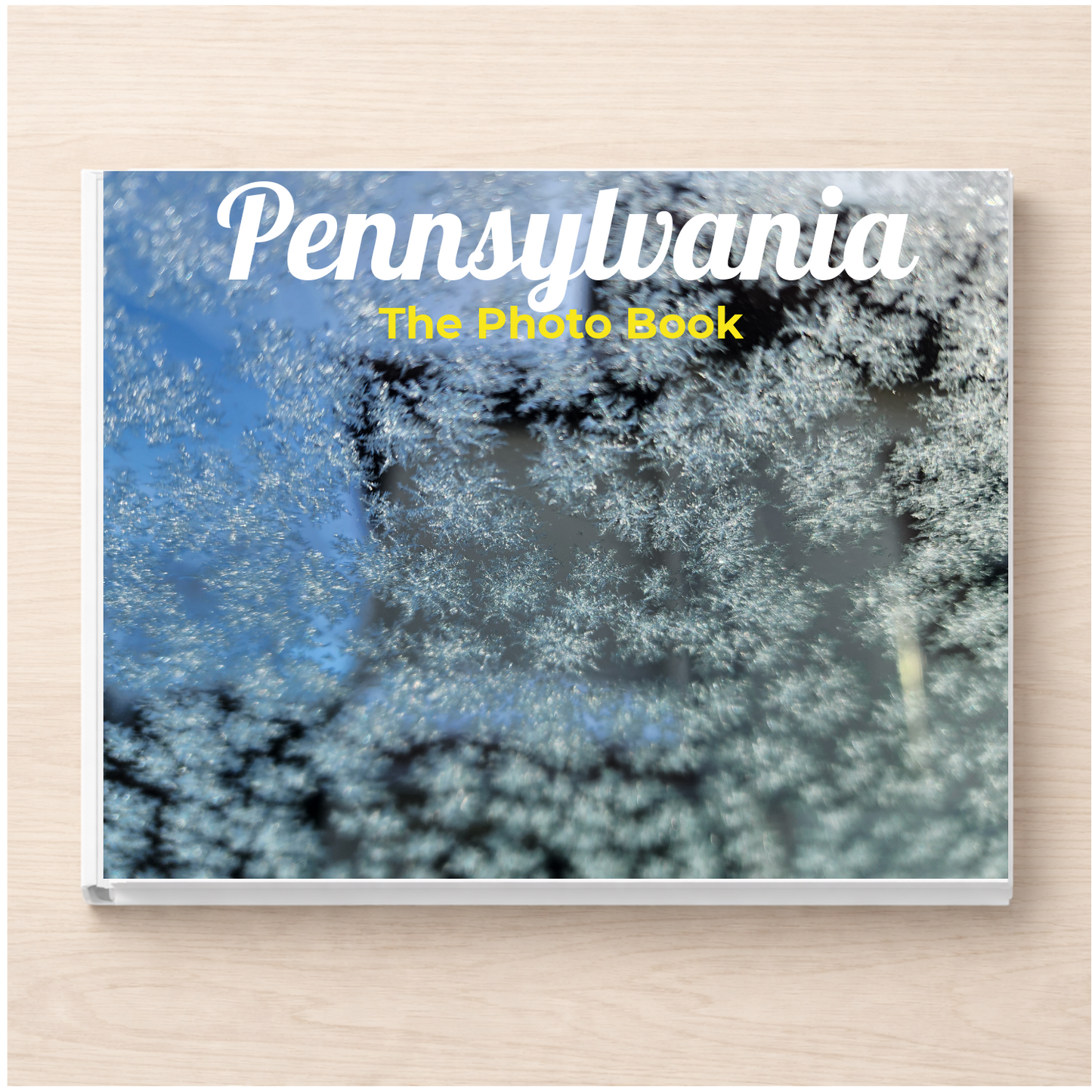 Pennsylvania: The Photo Book