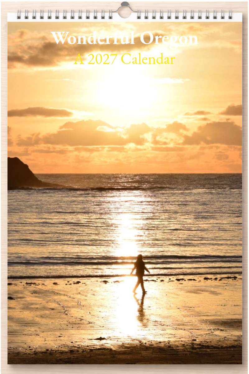 Wonderful Oregon: A 2027 Calendar