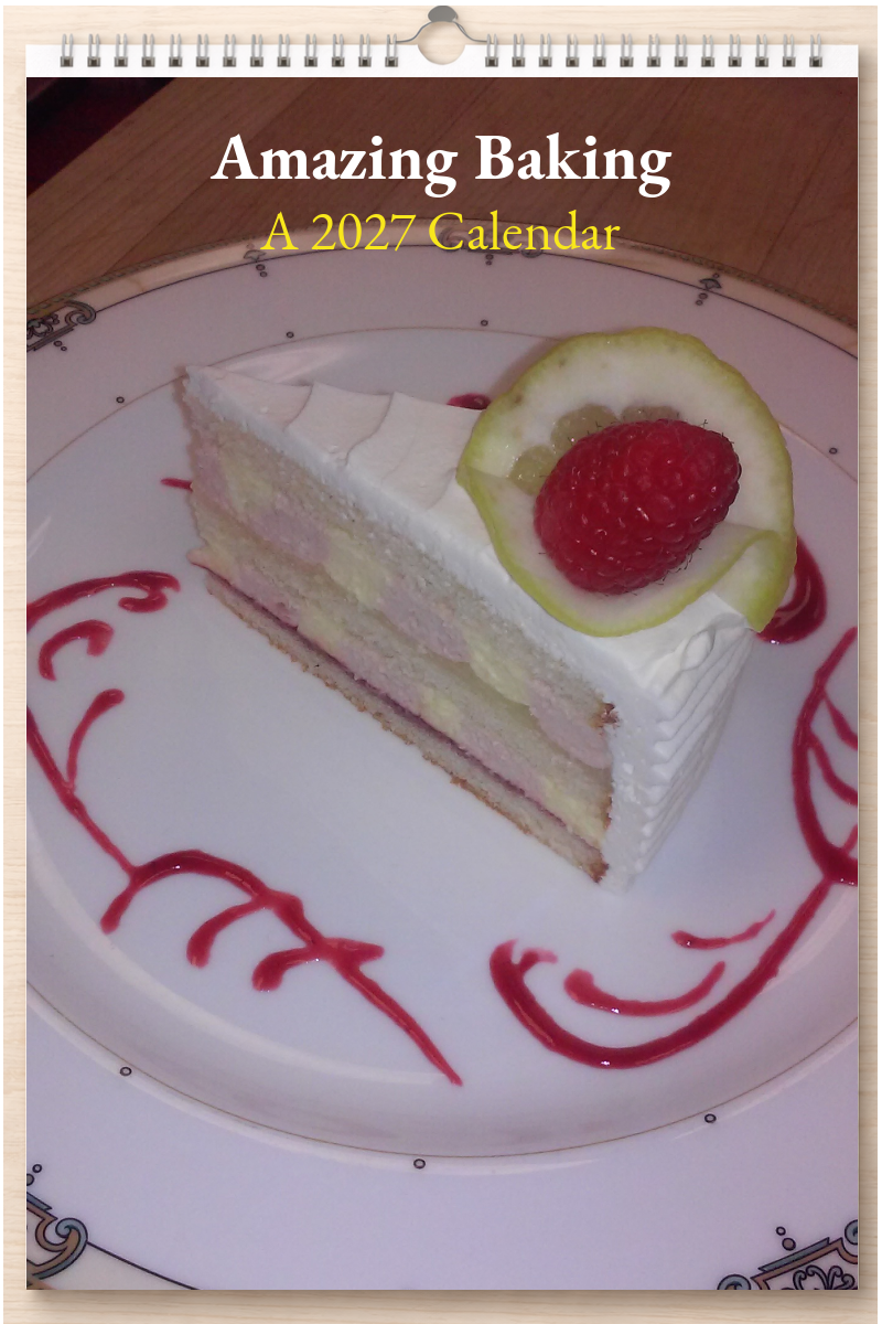 Amazing Baking: A 2027 Calendar