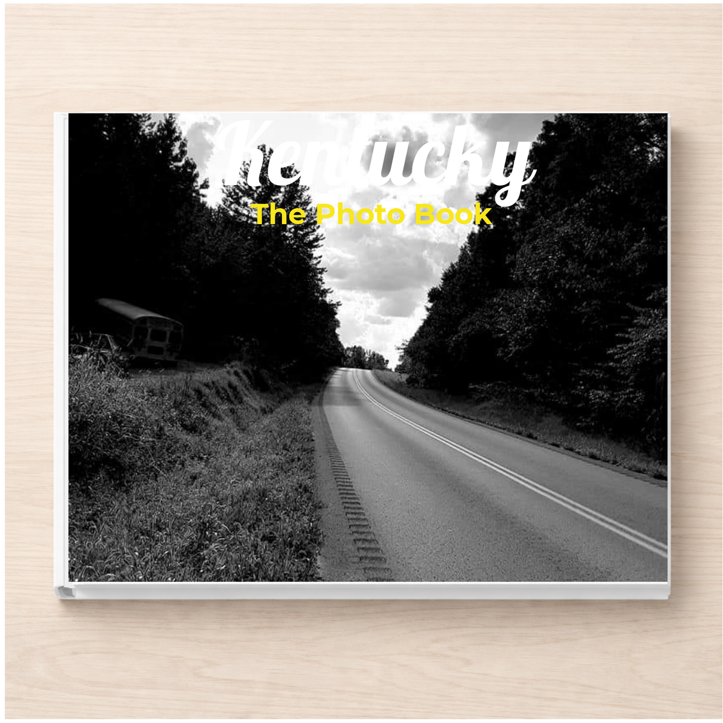 Kentucky: The Photo Book