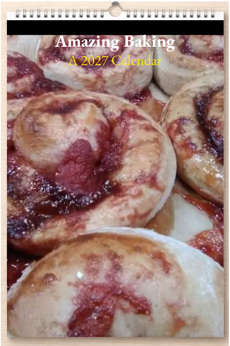 Amazing Baking: A 2027 Calendar
