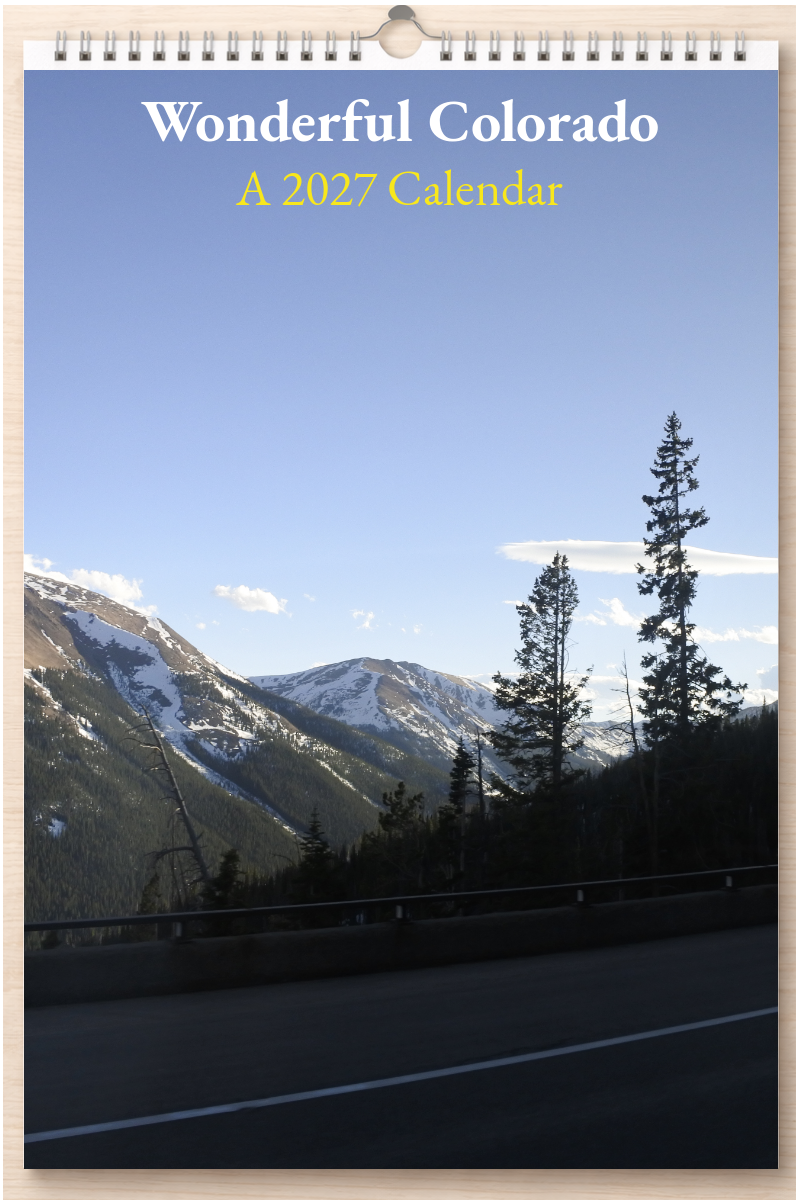 Wonderful Colorado: A 2027 Calendar