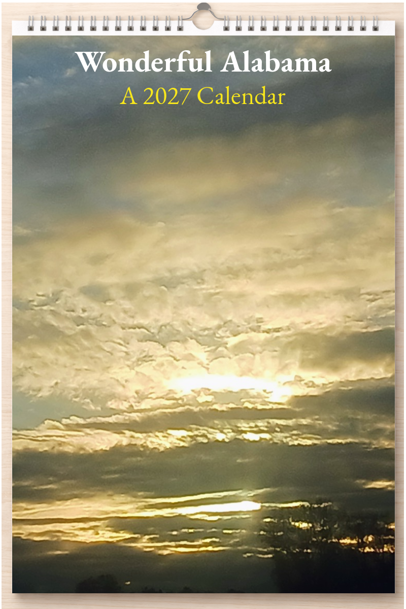 Wonderful Alabama: A 2027 Calendar