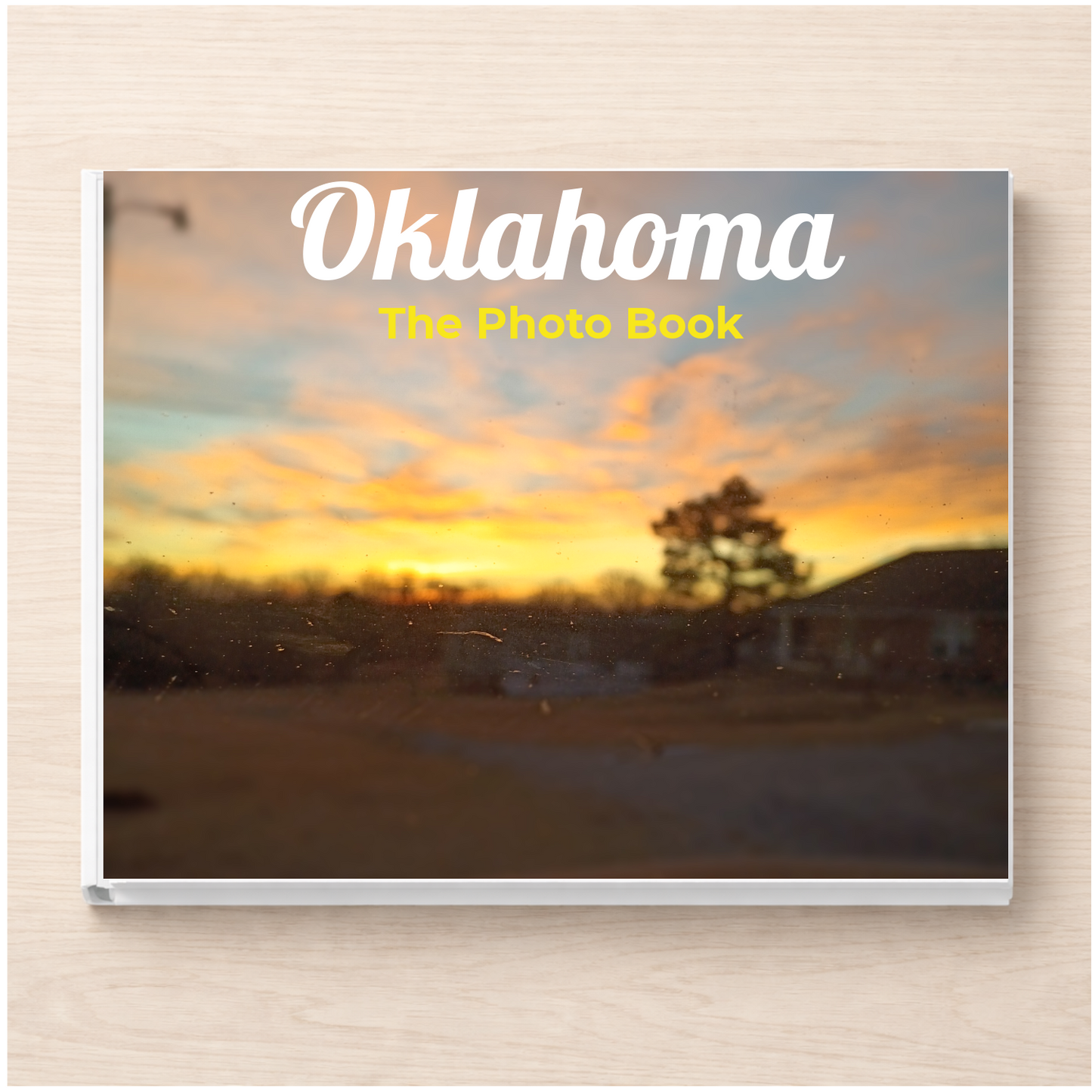 Oklahoma: The Photo Book
