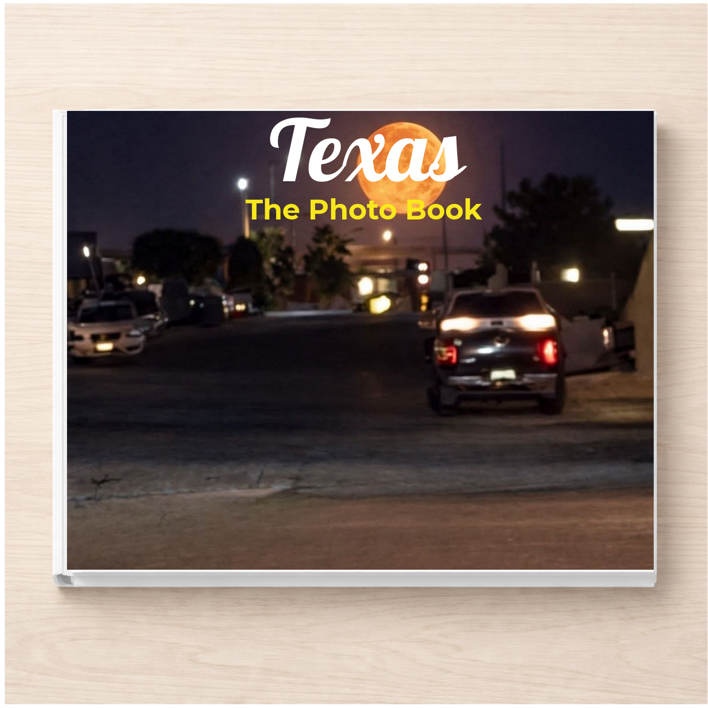 Texas: The Photo Book