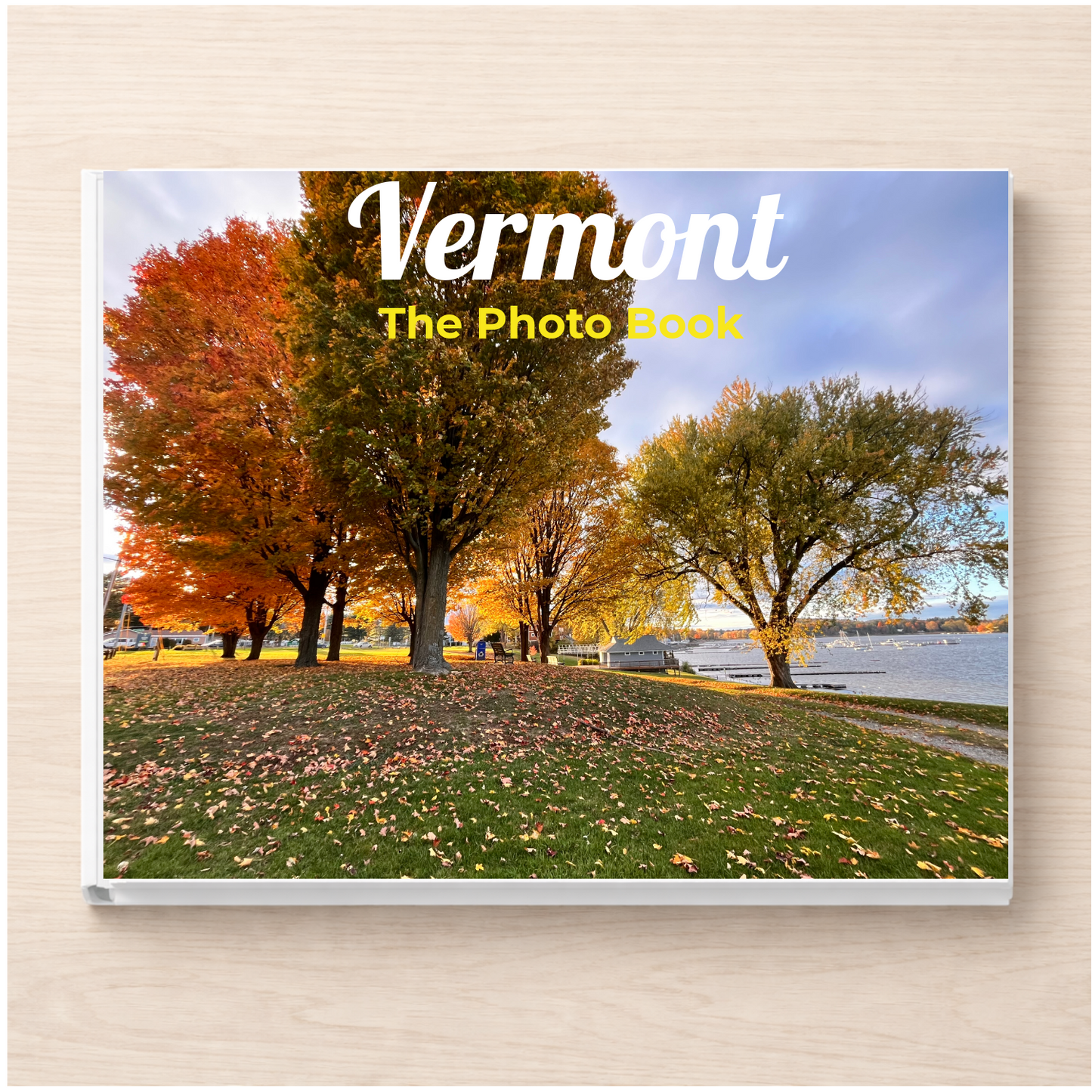 Vermont: The Photo Book