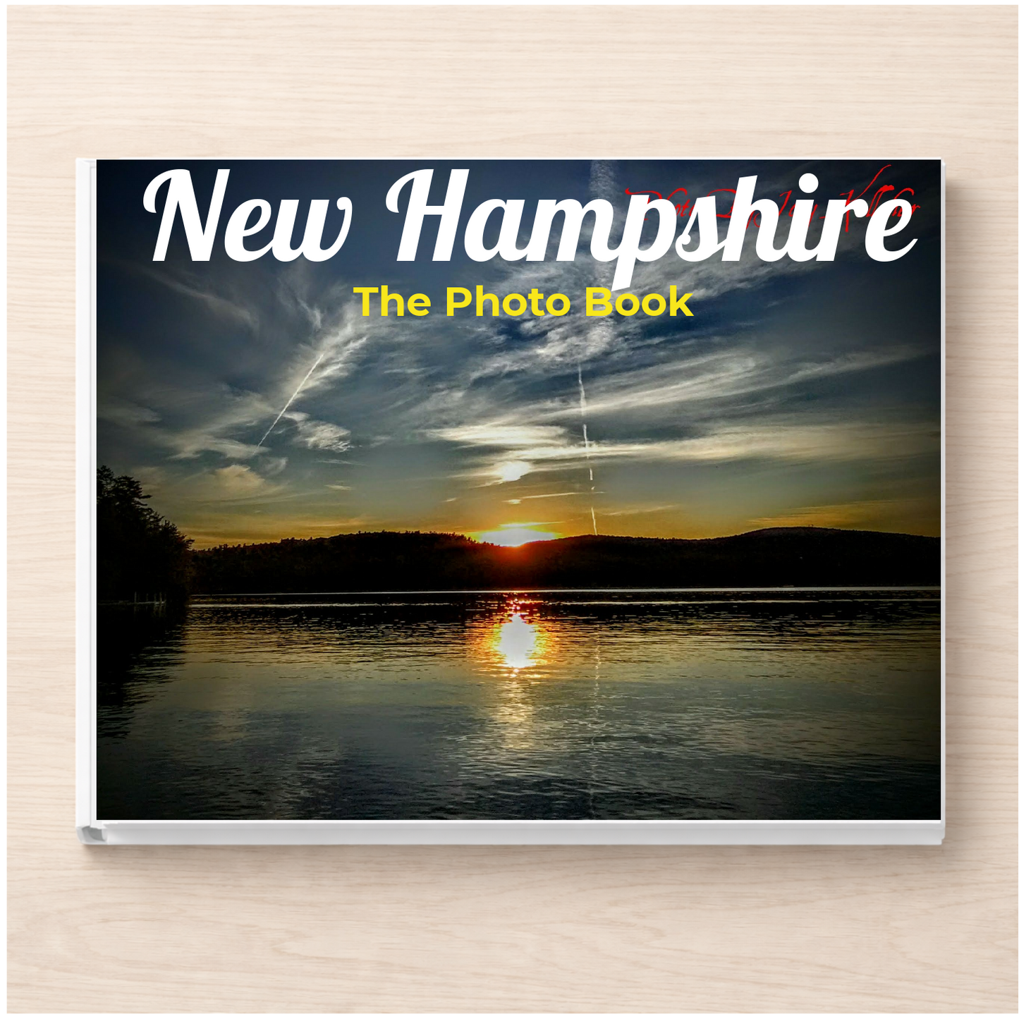 New Hampshire: The Photo Book