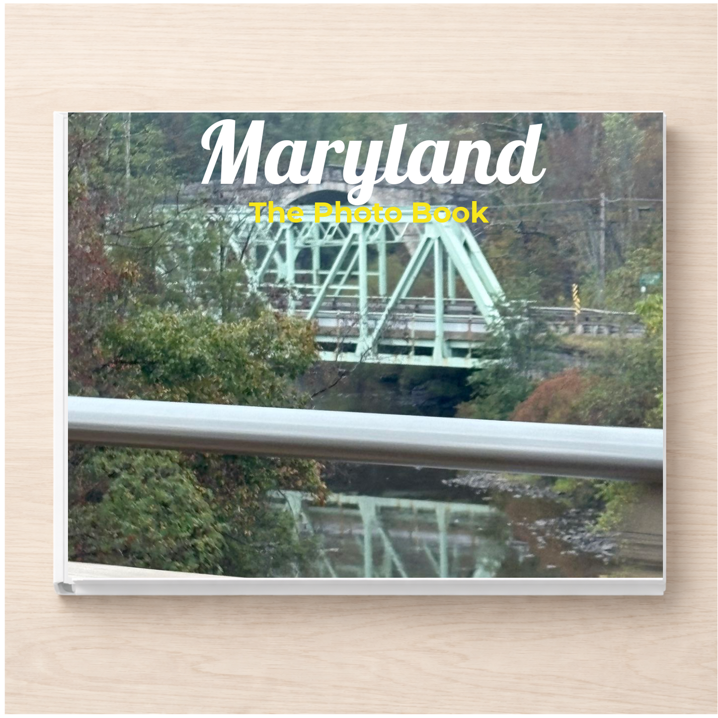 Maryland: The Photo Book