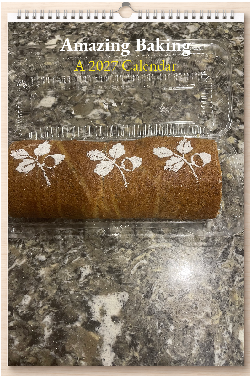 Amazing Baking: A 2027 Calendar