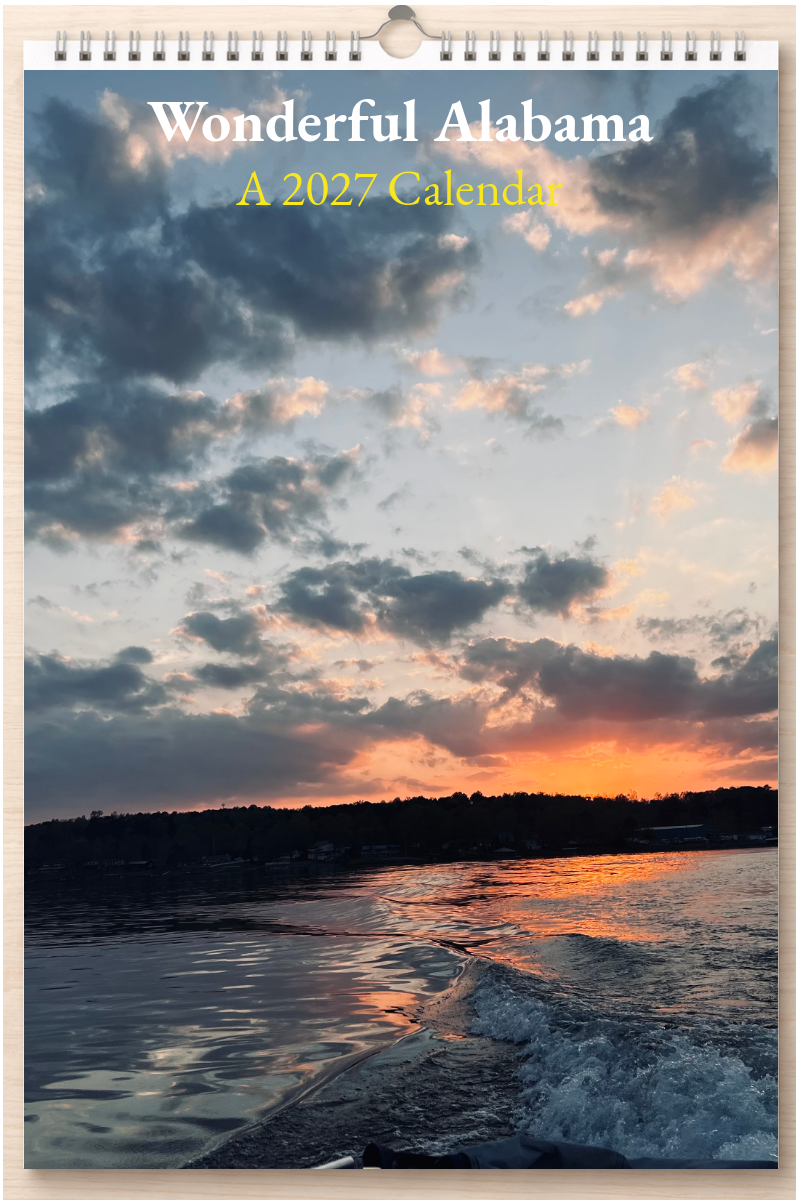 Wonderful Alabama: A 2027 Calendar