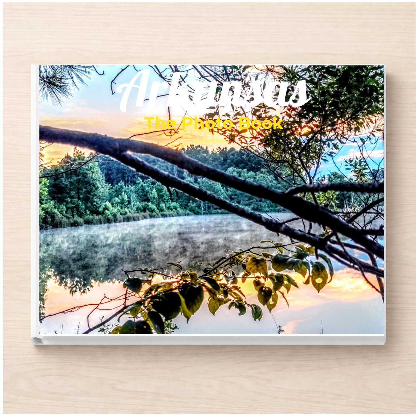 Arkansas: The Photo Book